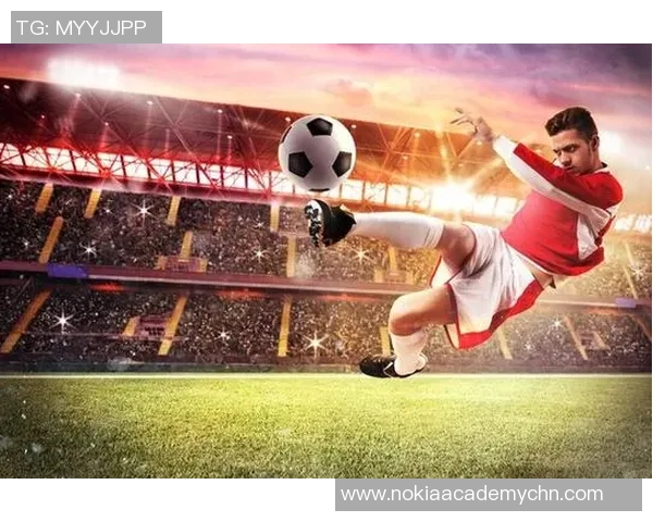 足球明星独特踢球姿势解析与技巧分享让你领略足球魅力